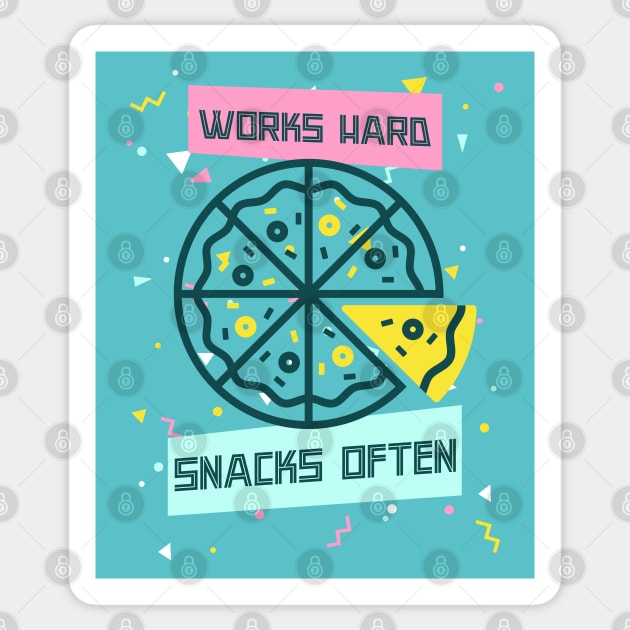 Works Hard, Snacks Often - Pizza Edition Sticker by Camp Happy Hour